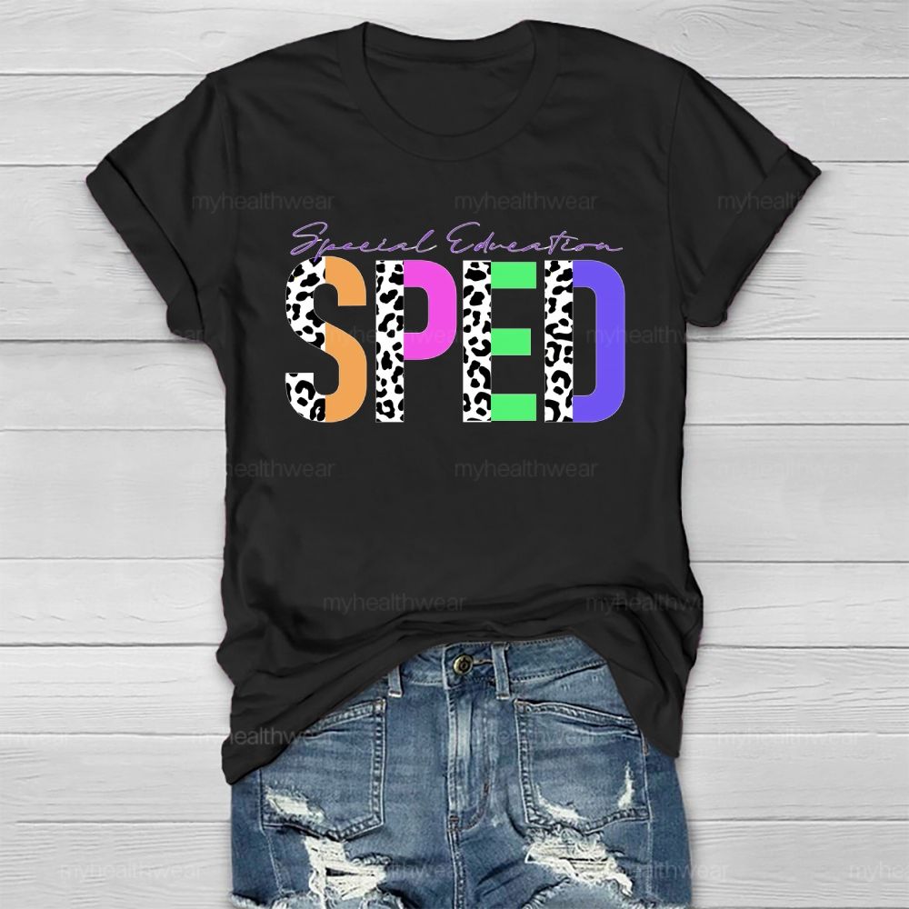 Special Education  SPED Healthwear T-shirt