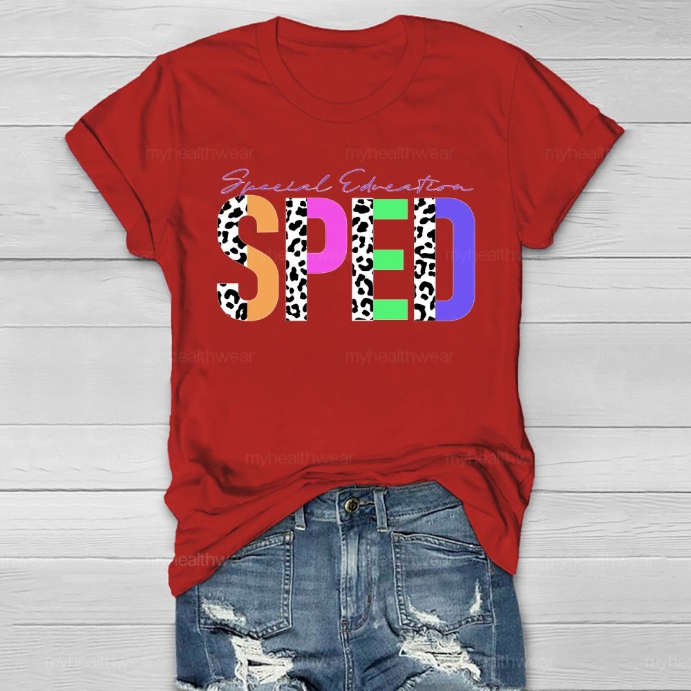 Special Education  SPED Healthwear T-shirt