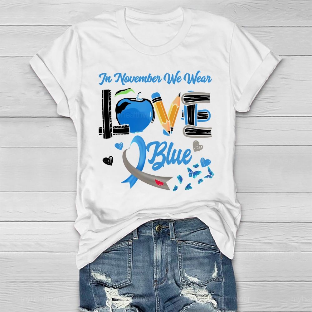 In November We Wear Blue Ribbon Diabetes Awareness Healthwear T-shirt