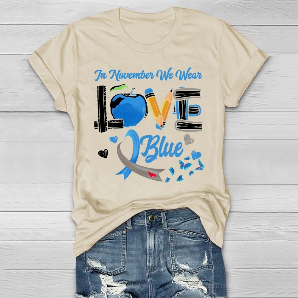 In November We Wear Blue Ribbon Diabetes Awareness Healthwear T-shirt