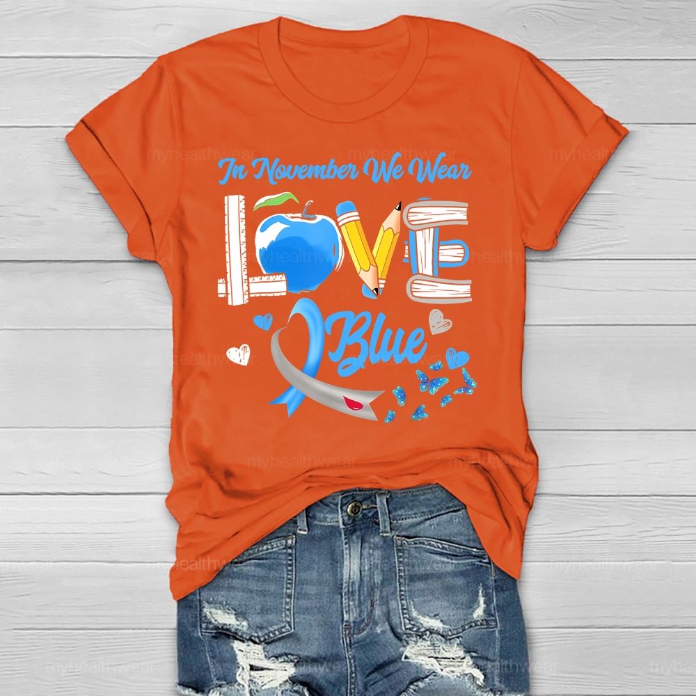 In November We Wear Blue Ribbon Diabetes Awareness Healthwear T-shirt