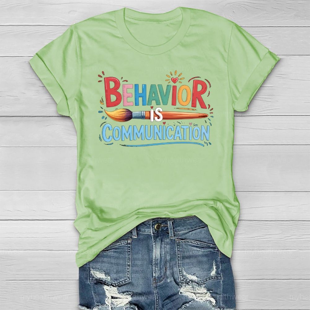 Behavior Is Communication Healthwear T-shirt