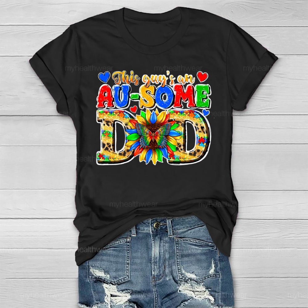 This Guy Is An Awesome Dad Healthwear T-shirt