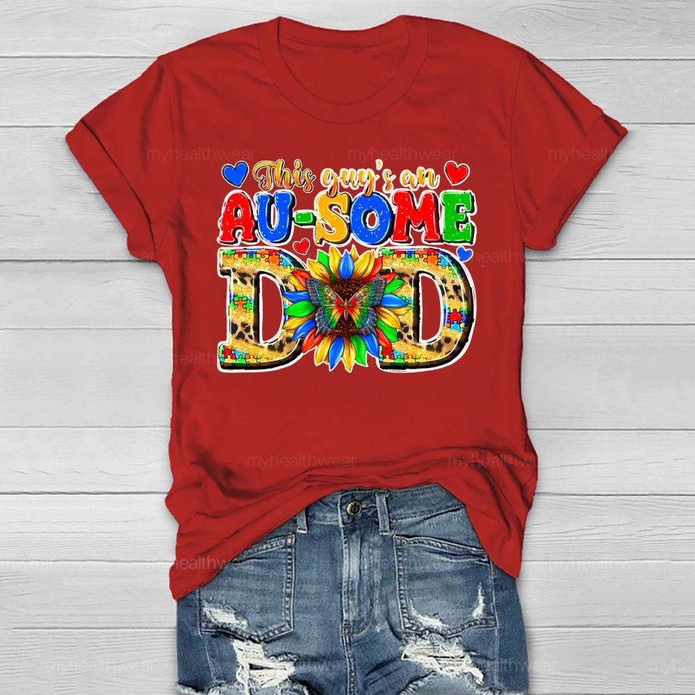 This Guy Is An Awesome Dad Healthwear T-shirt