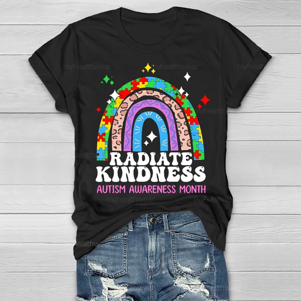 Radiate Kindness Autism Awareness Month  Healthwear T-shirt