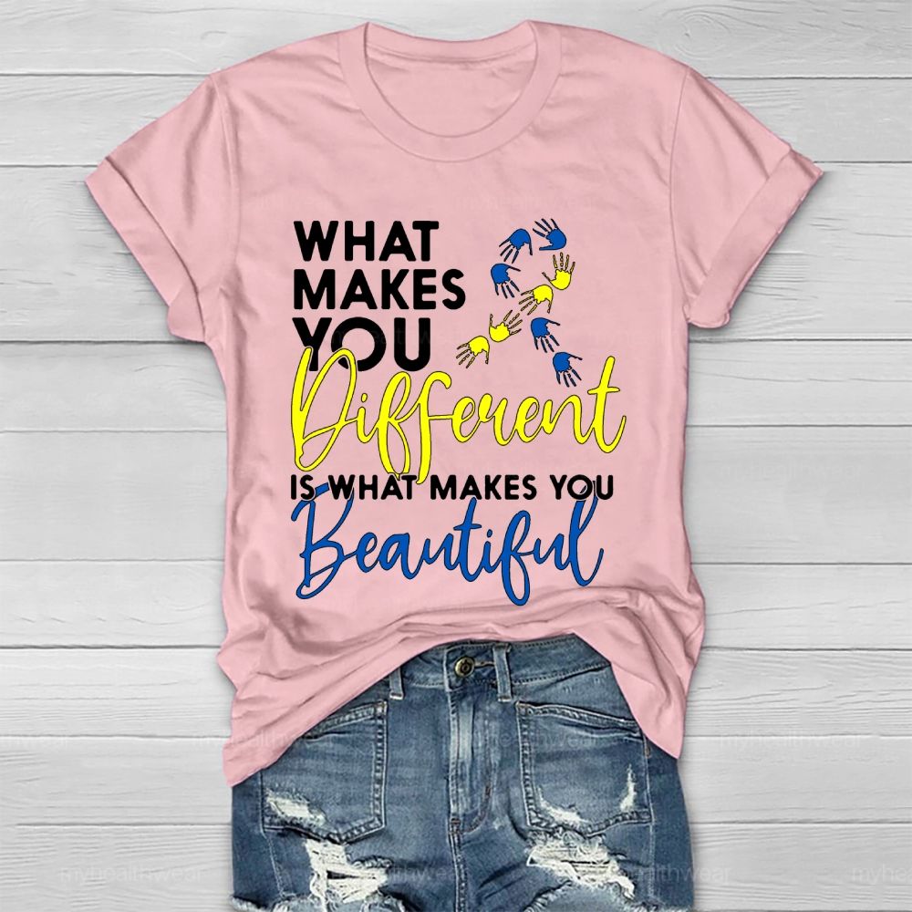 What Makes You Different Is What Makes You Beautiful  Healthwear T-shirt