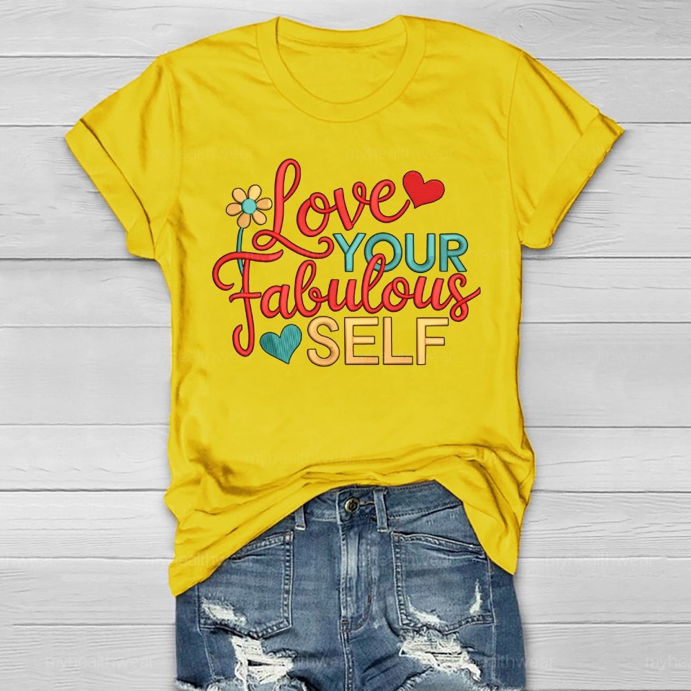 Love Your Fabulous Self Healthwear T-shirt