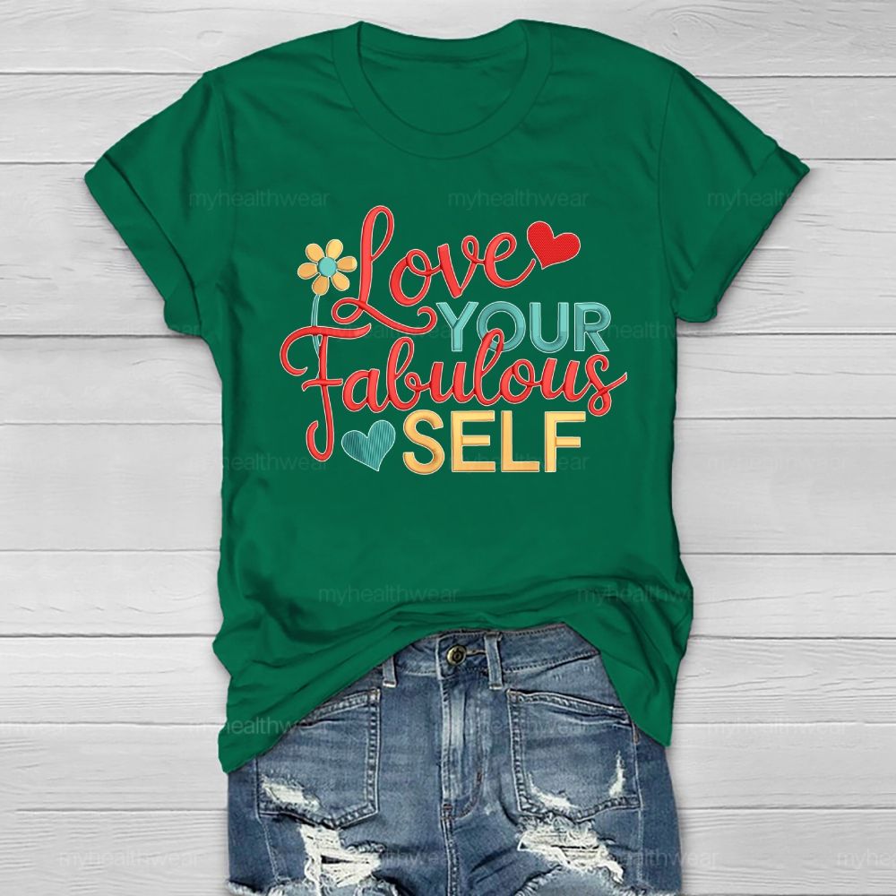 Love Your Fabulous Self Healthwear T-shirt