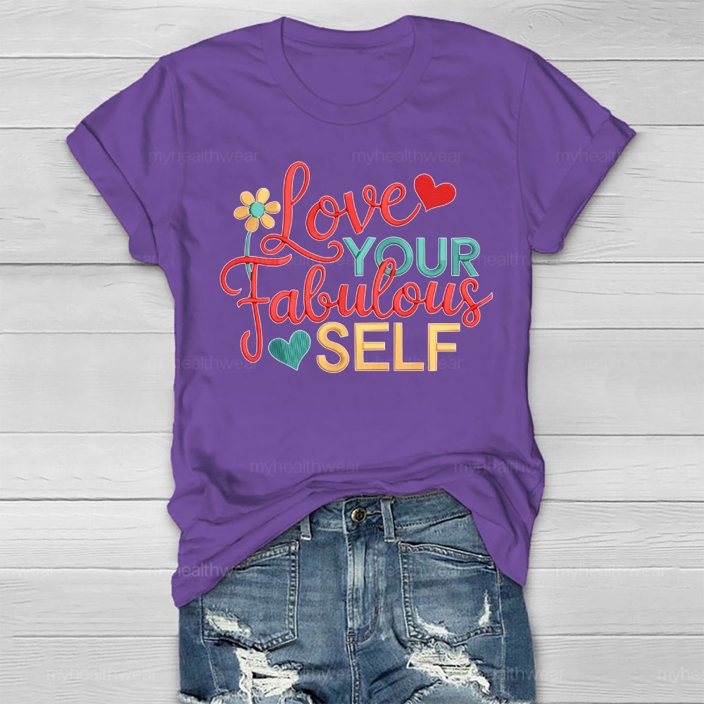 Love Your Fabulous Self Healthwear T-shirt