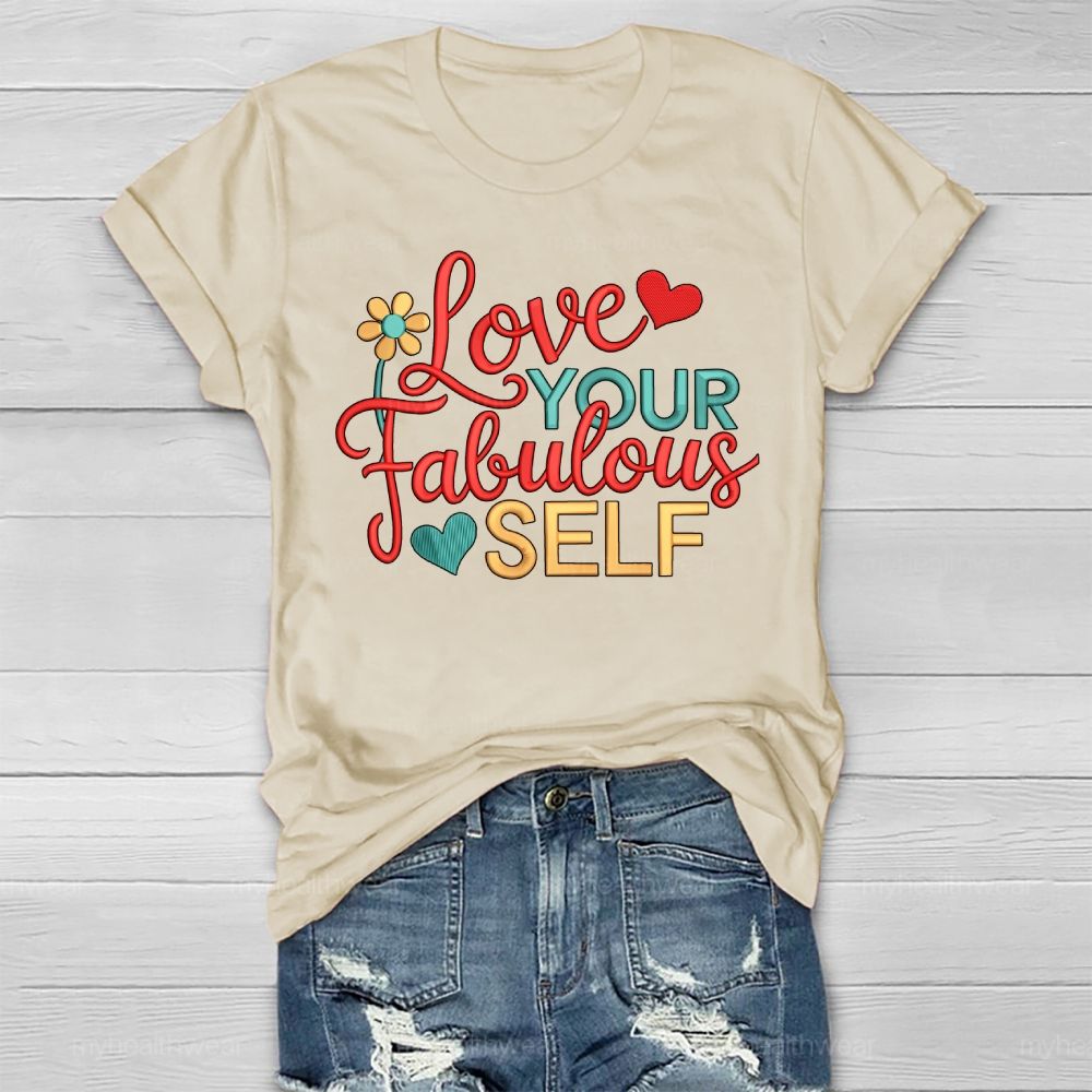 Love Your Fabulous Self Healthwear T-shirt