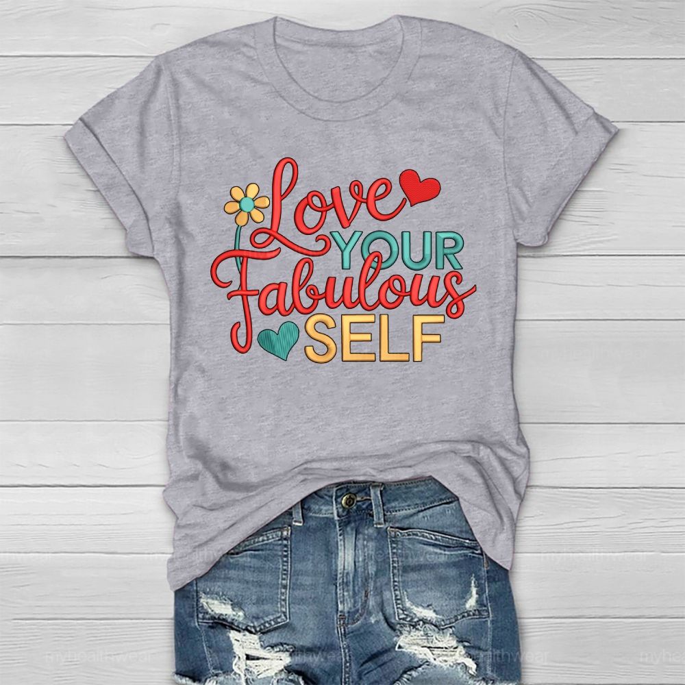 Love Your Fabulous Self Healthwear T-shirt