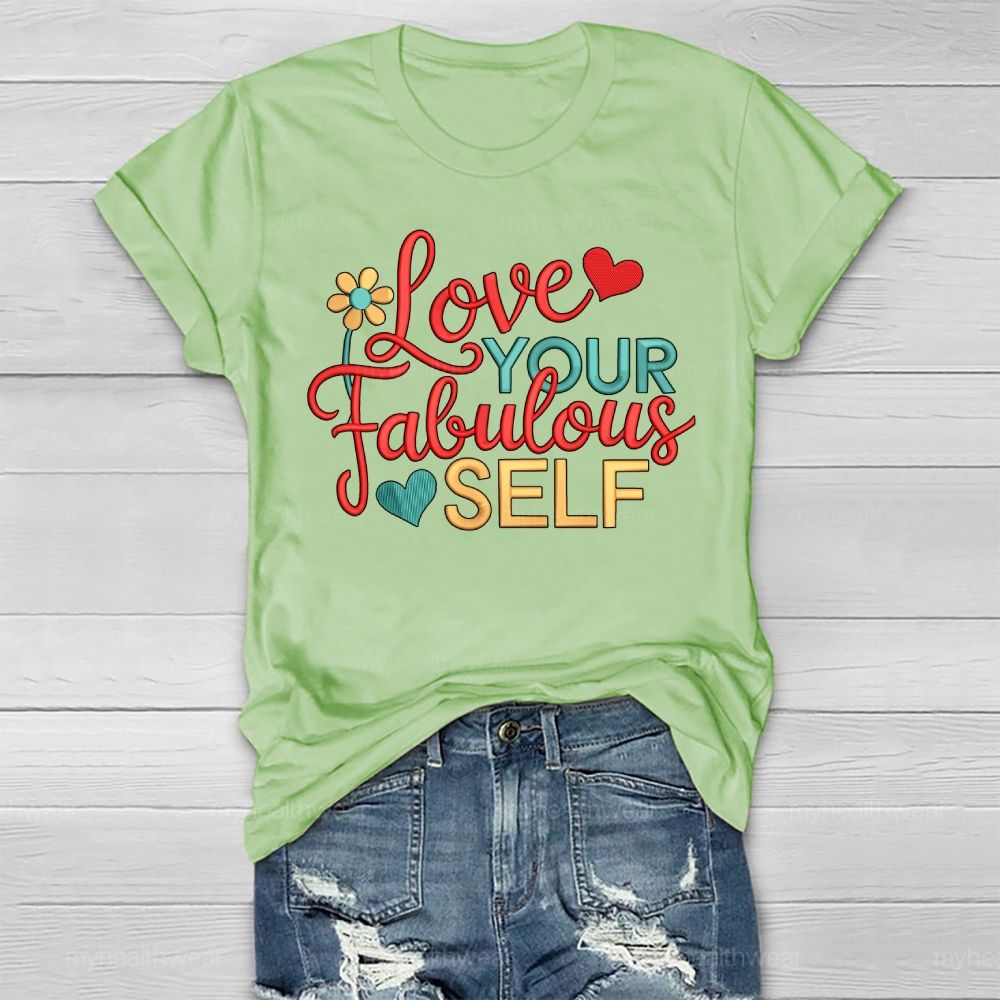 Love Your Fabulous Self Healthwear T-shirt