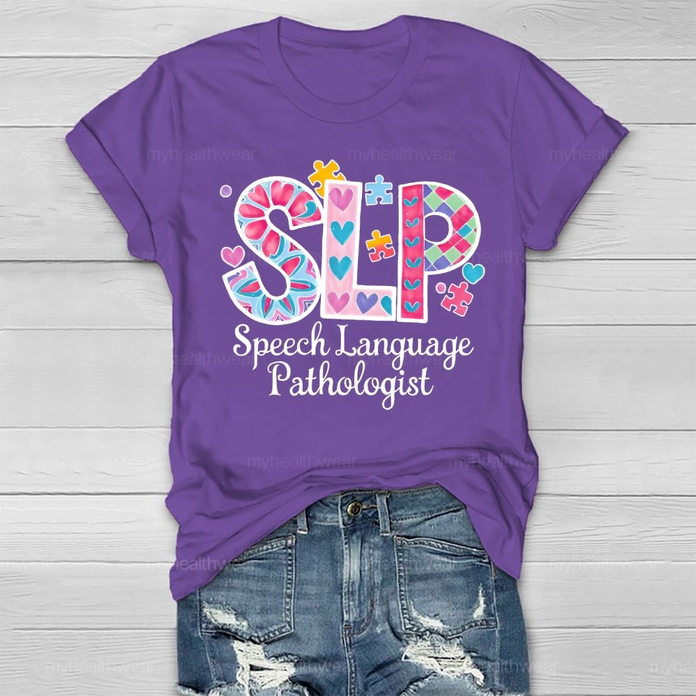 Speech Language Pathologist SLP  Healthwear T-shirt