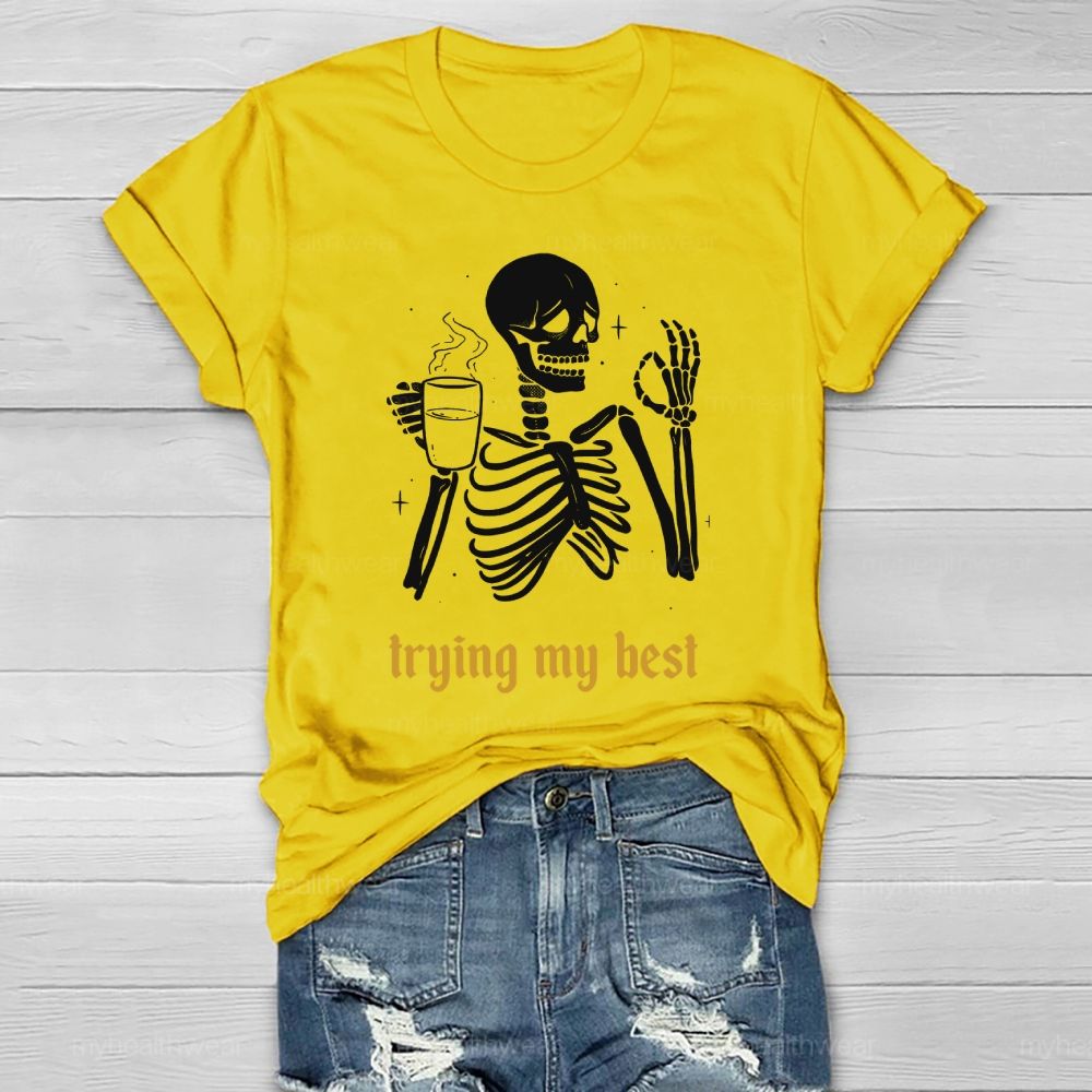 Trying My Best Healthwear T-shirt