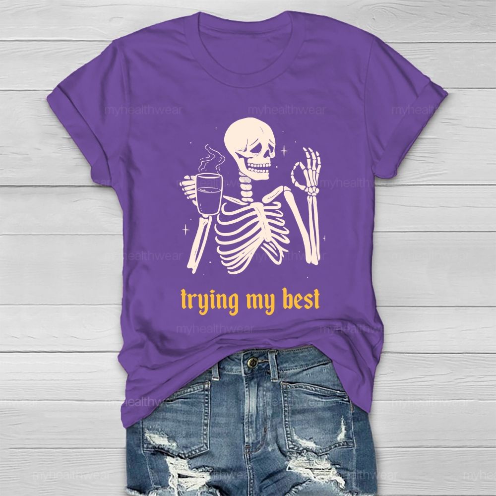 Trying My Best Healthwear T-shirt