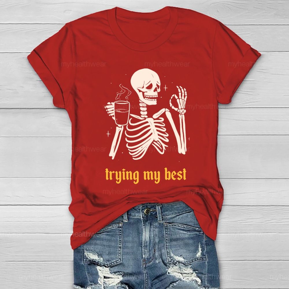 Trying My Best Healthwear T-shirt