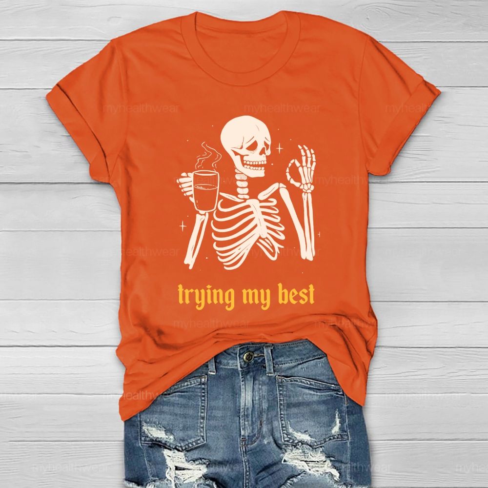 Trying My Best Healthwear T-shirt