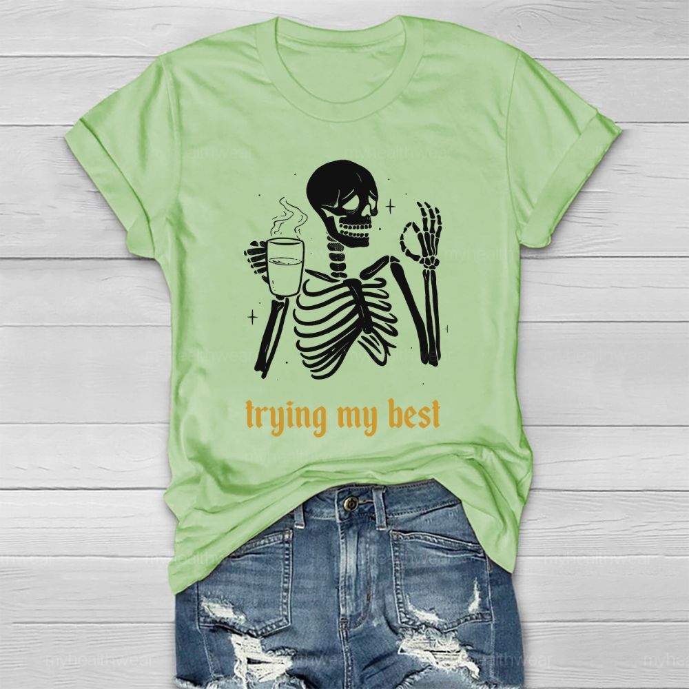 Trying My Best Healthwear T-shirt