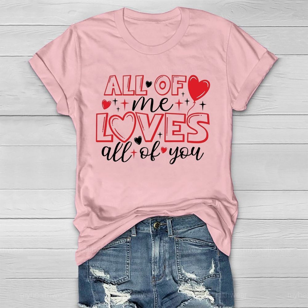 All Of Me Loves All Of You Healthwear T-shirt