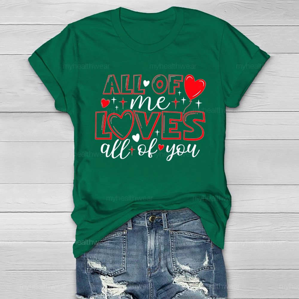 All Of Me Loves All Of You Healthwear T-shirt