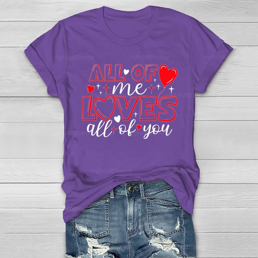 All Of Me Loves All Of You Healthwear T-shirt