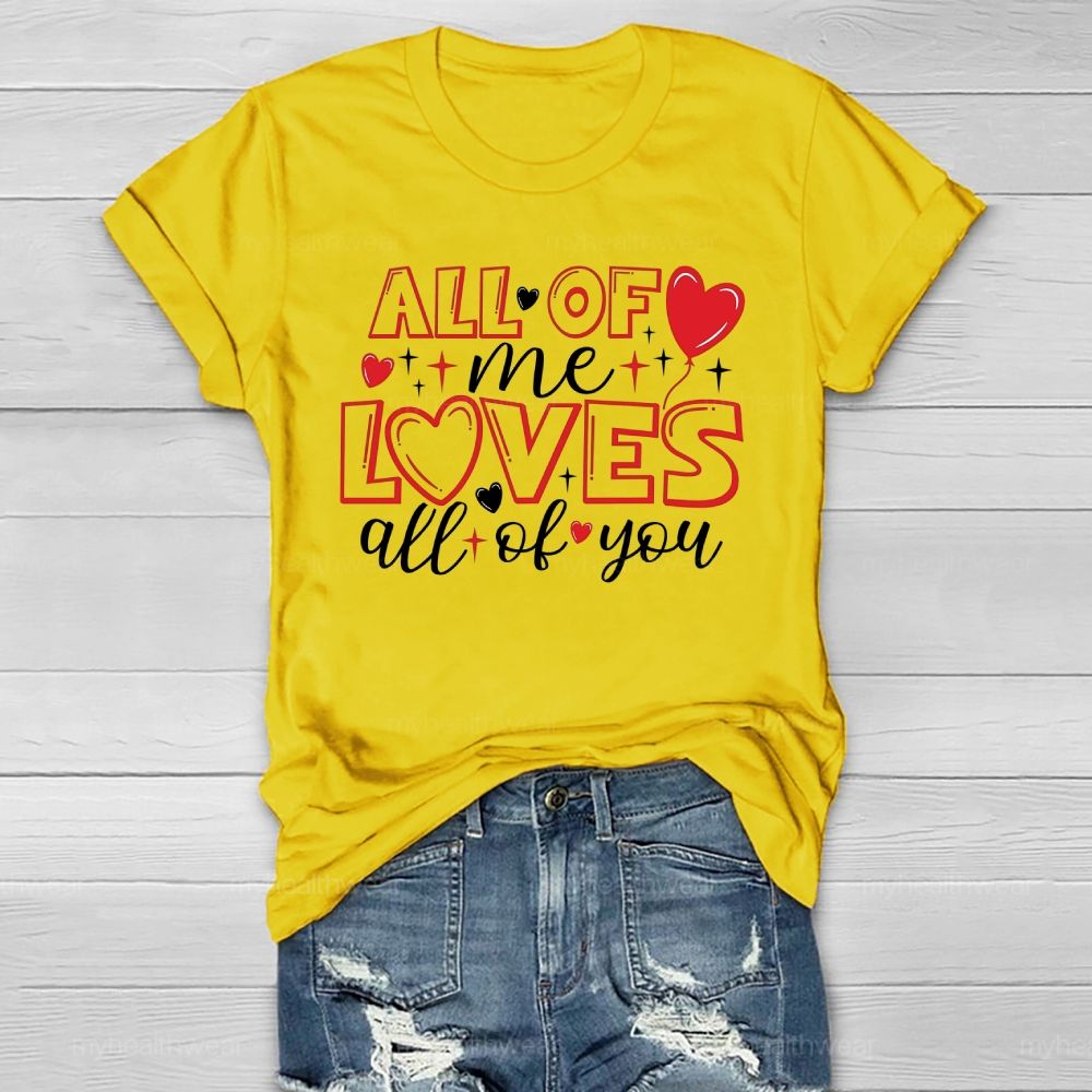 All Of Me Loves All Of You Healthwear T-shirt