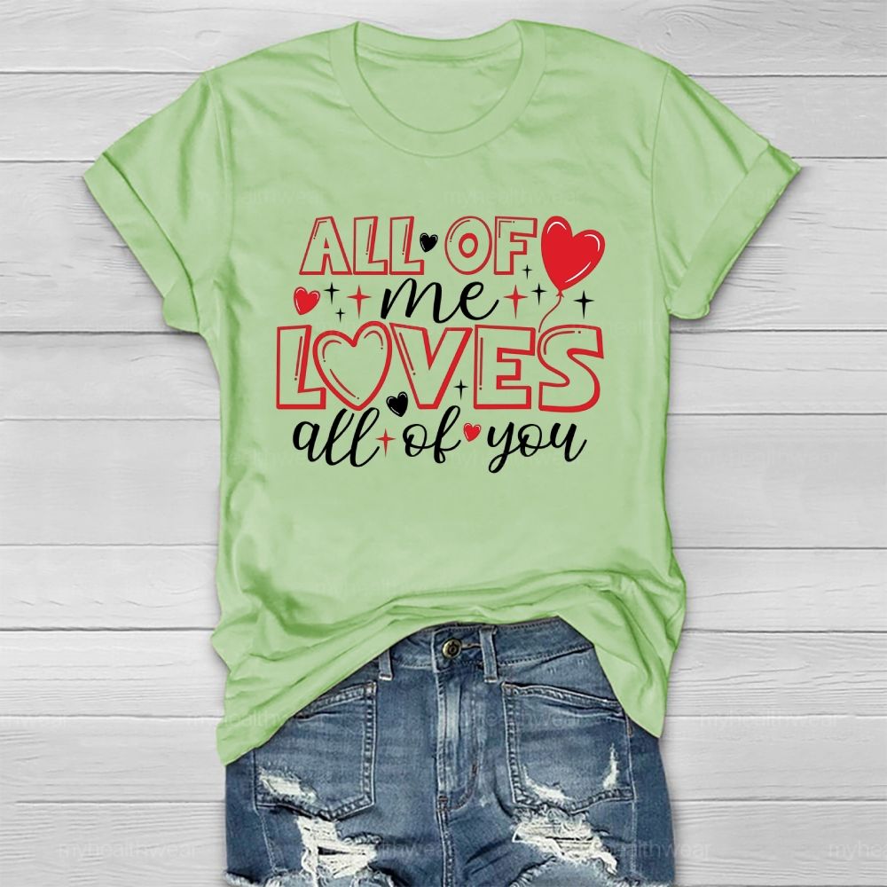 All Of Me Loves All Of You Healthwear T-shirt