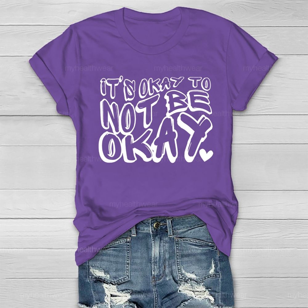 It's Ok To Not Be Ok Healthwear T-shirt