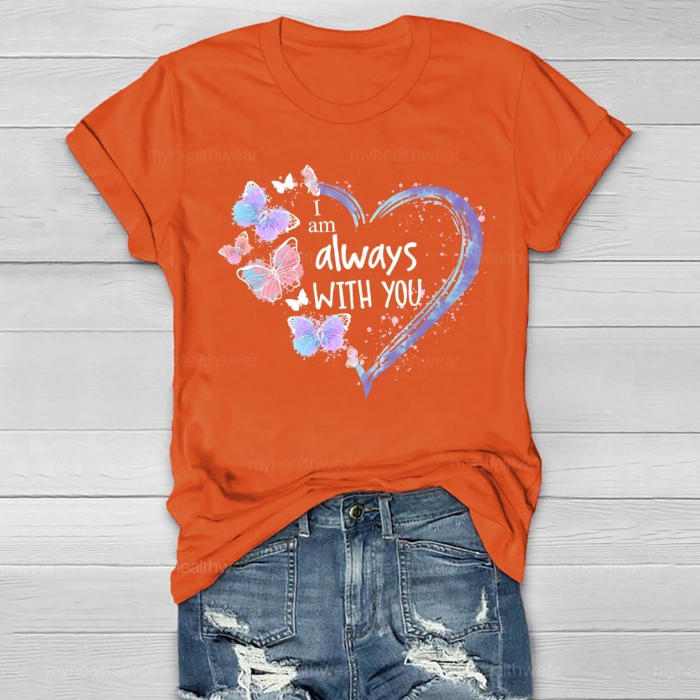 I Am Always With You  Healthwear T-shirt