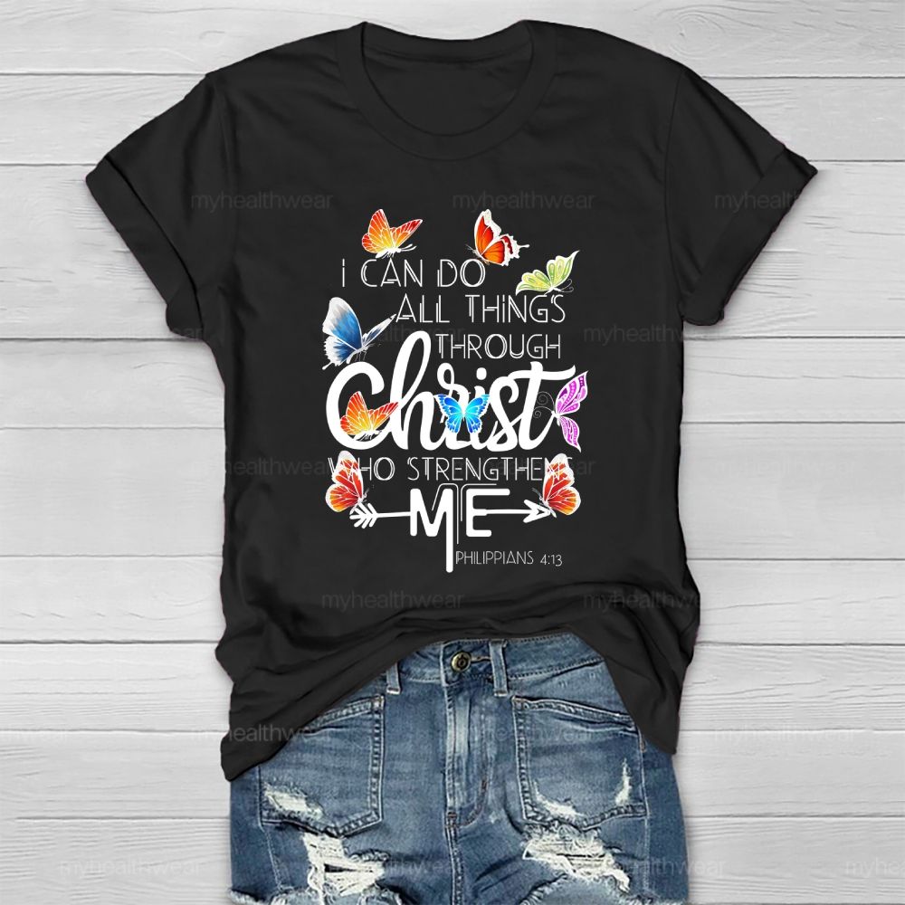 I Can Do All Things Through Christ Who Strengthens Me Healthwear T-shirt