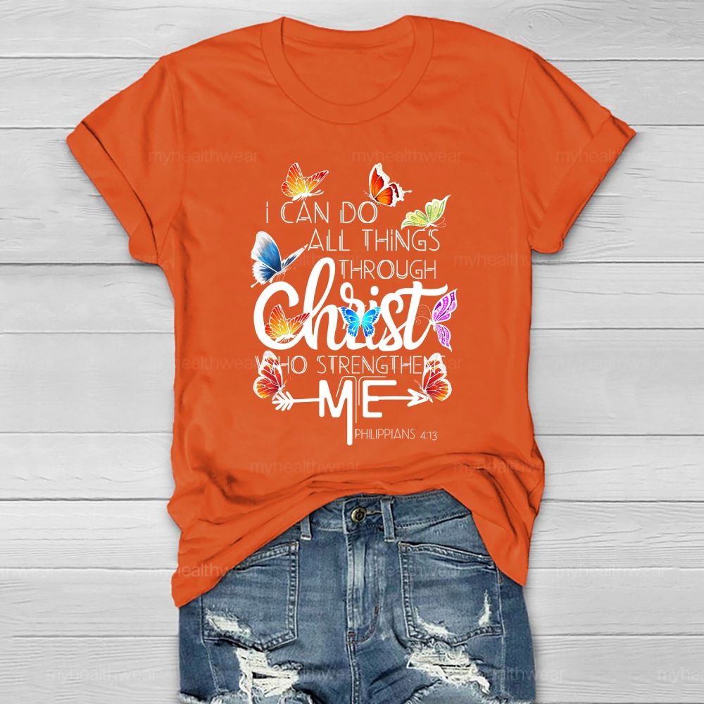 I Can Do All Things Through Christ Who Strengthens Me Healthwear T-shirt