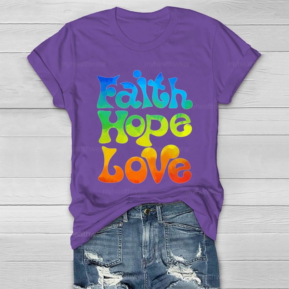 Faith Hope Love Colorful Letters Healthwear T-shirt