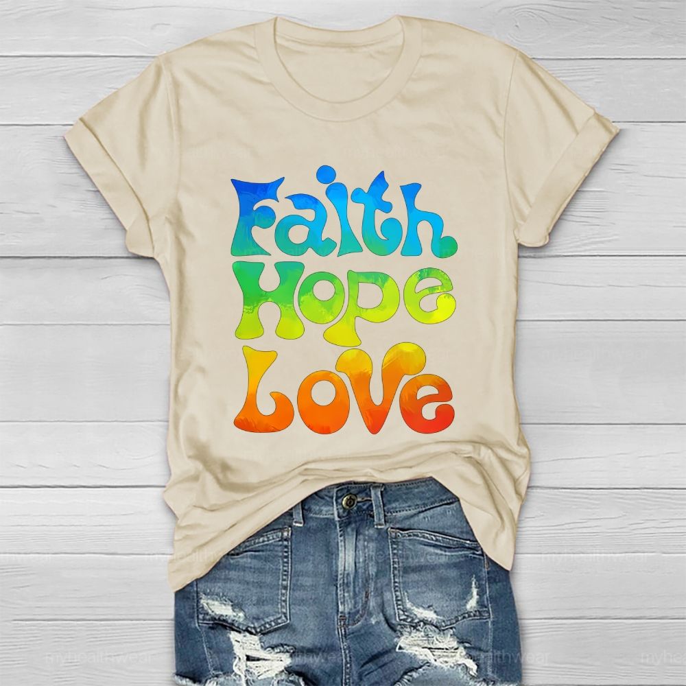 Faith Hope Love Colorful Letters Healthwear T-shirt