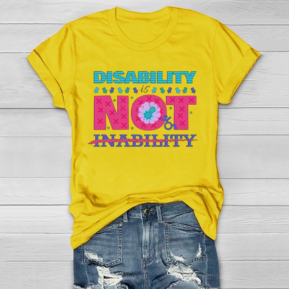 Disability Is Not Inability Healthwear T-shirt