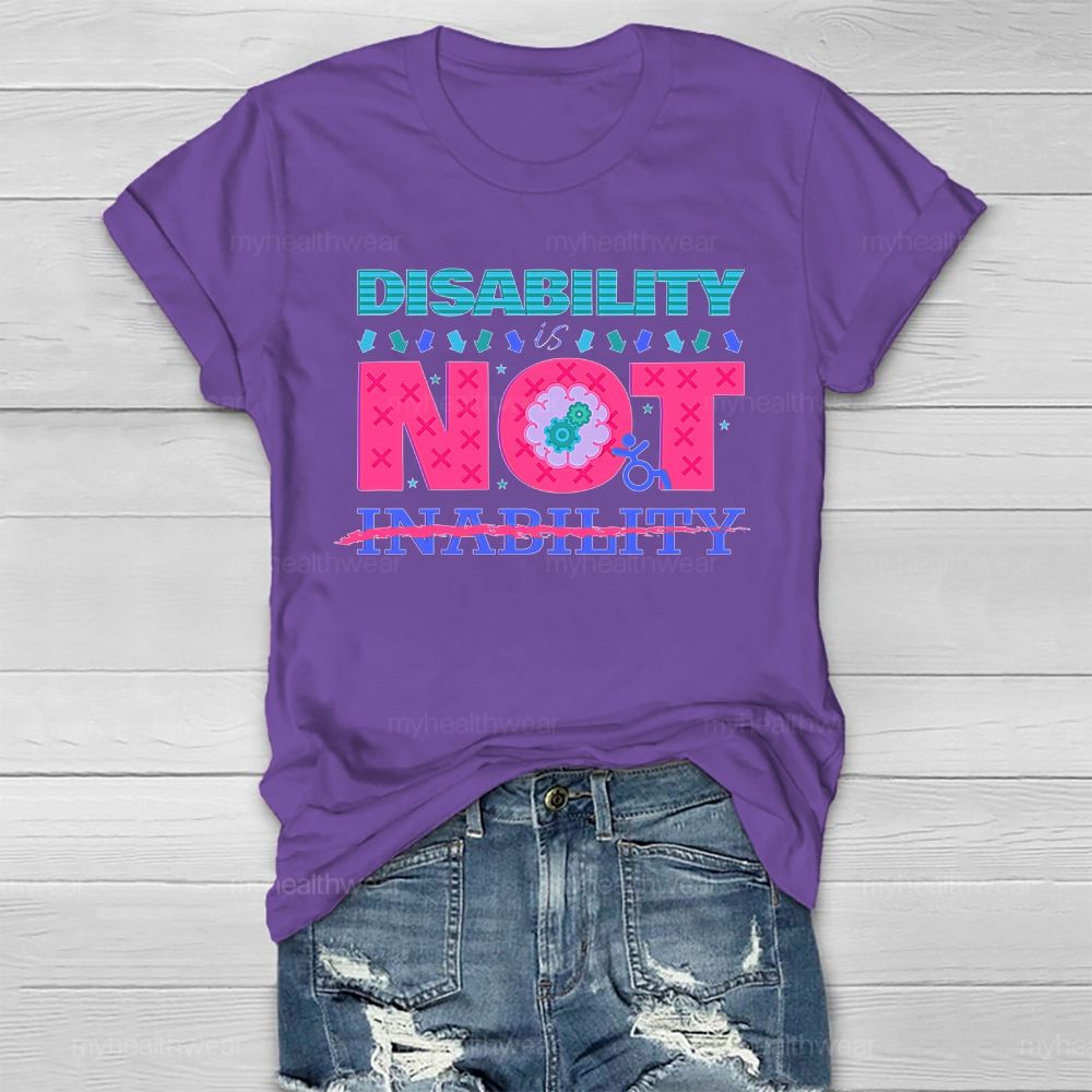 Disability Is Not Inability Healthwear T-shirt