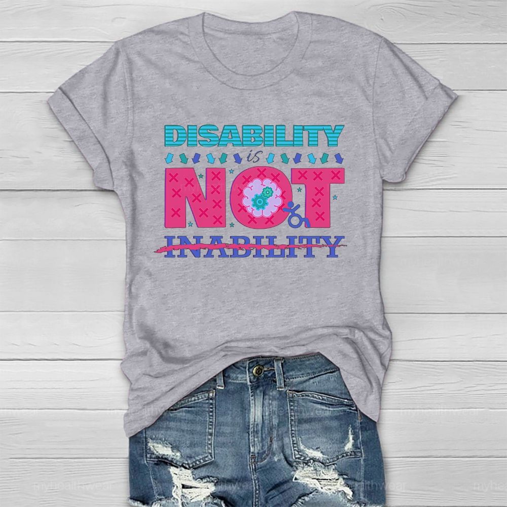 Disability Is Not Inability Healthwear T-shirt