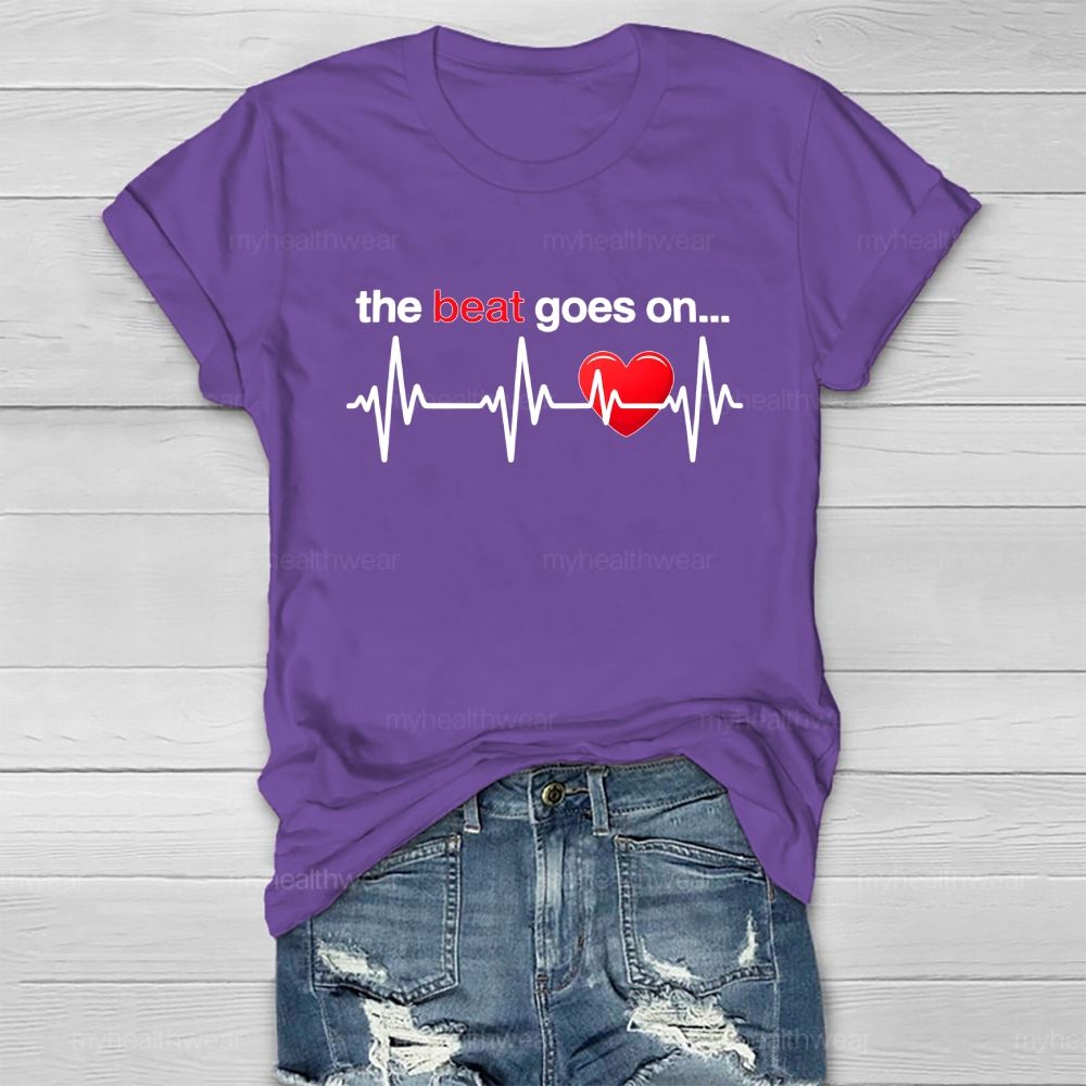 The Beat Goes On  Healthwear T-shirt