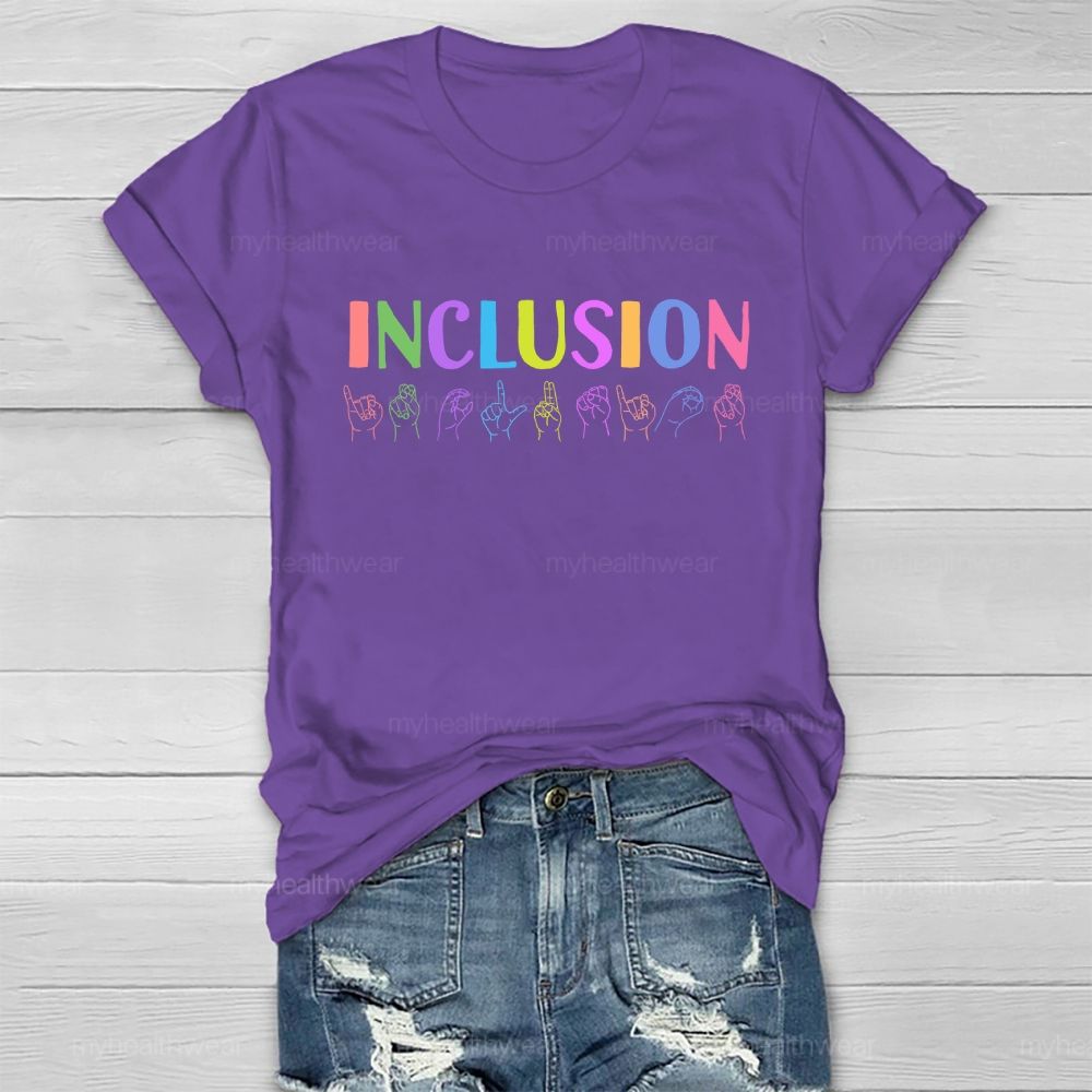 Inclusion Sign Language Healthwear T-shirt