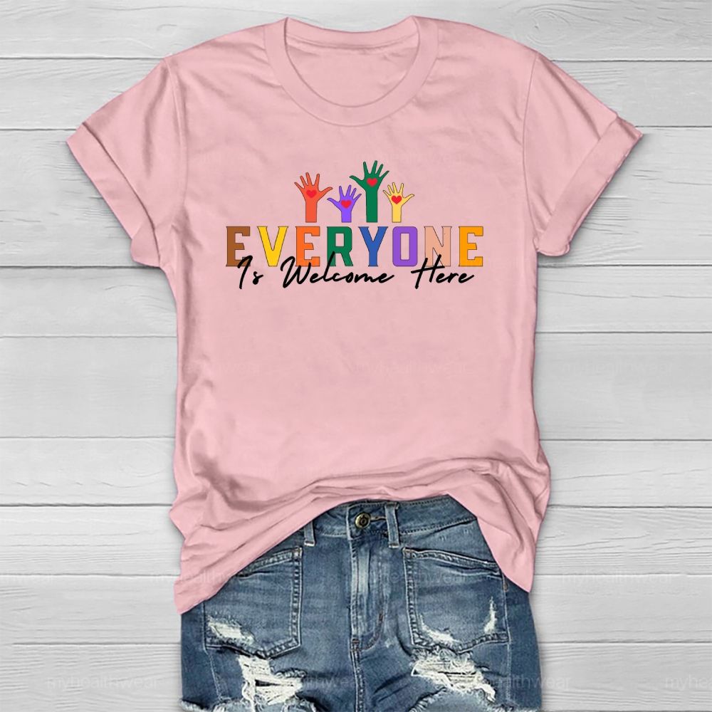 Everyone Is Welcome Here  Healthwear T-shirt