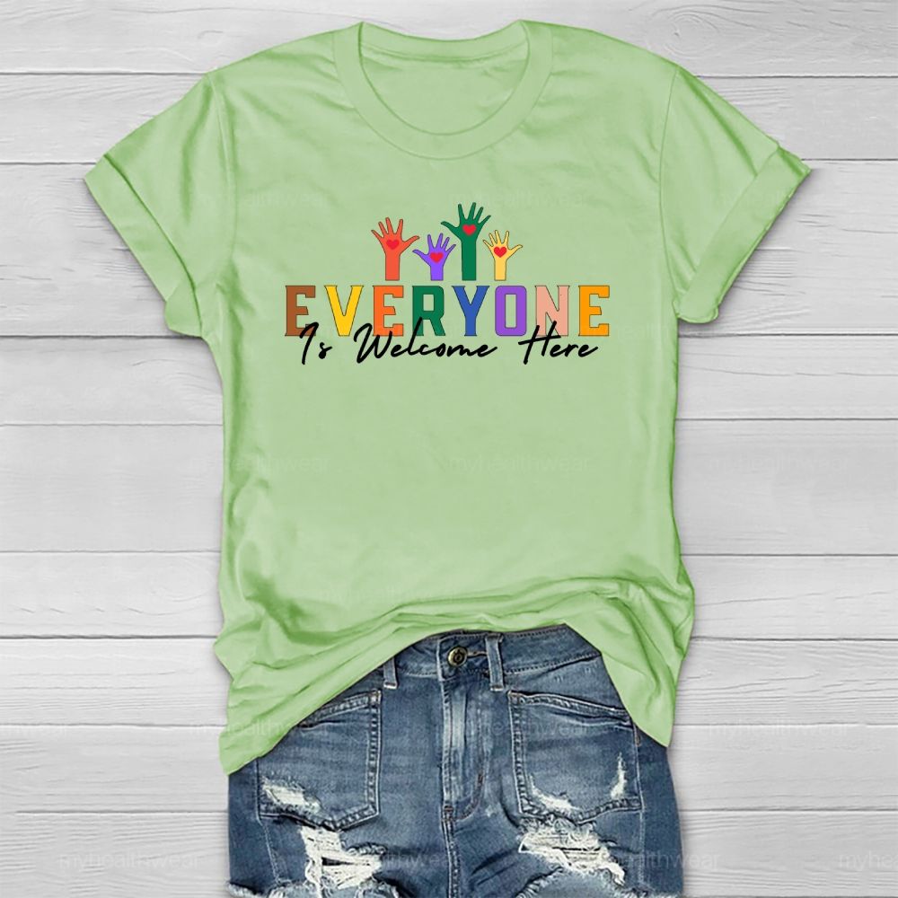 Everyone Is Welcome Here  Healthwear T-shirt