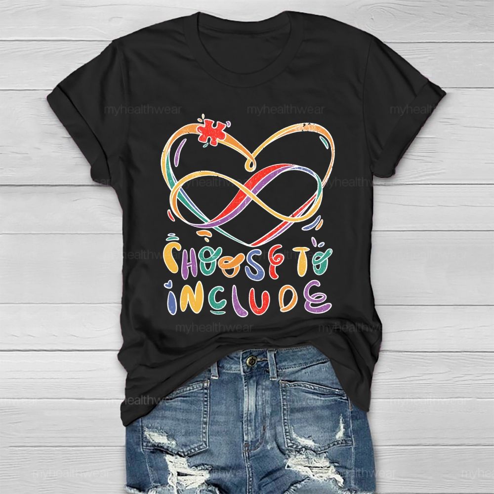 Choose To Include Healthwear T-shirt