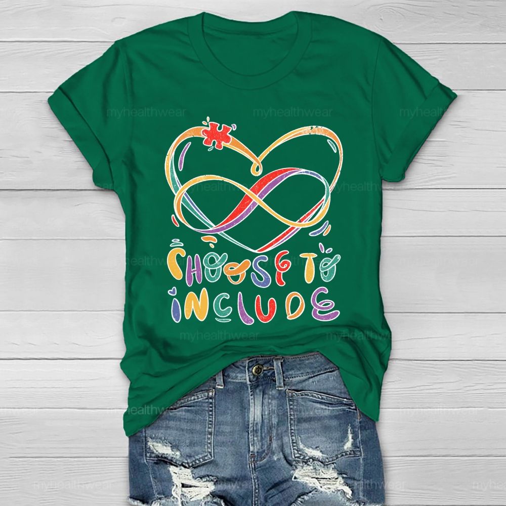 Choose To Include Healthwear T-shirt