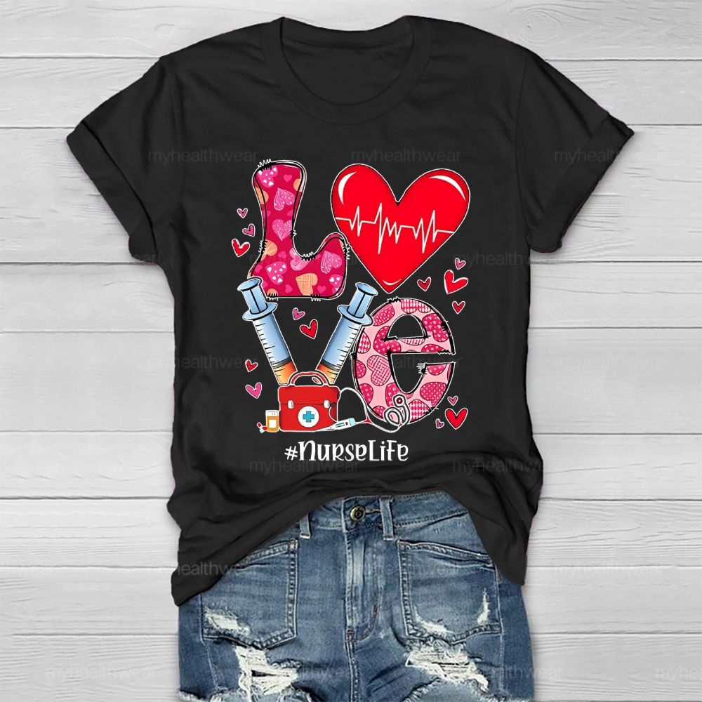 Love Nurse Life Healthwear T-shirt