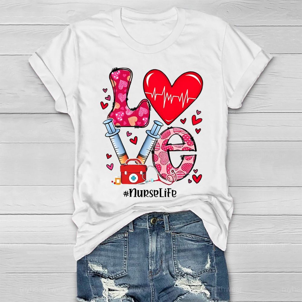 Love Nurse Life Healthwear T-shirt