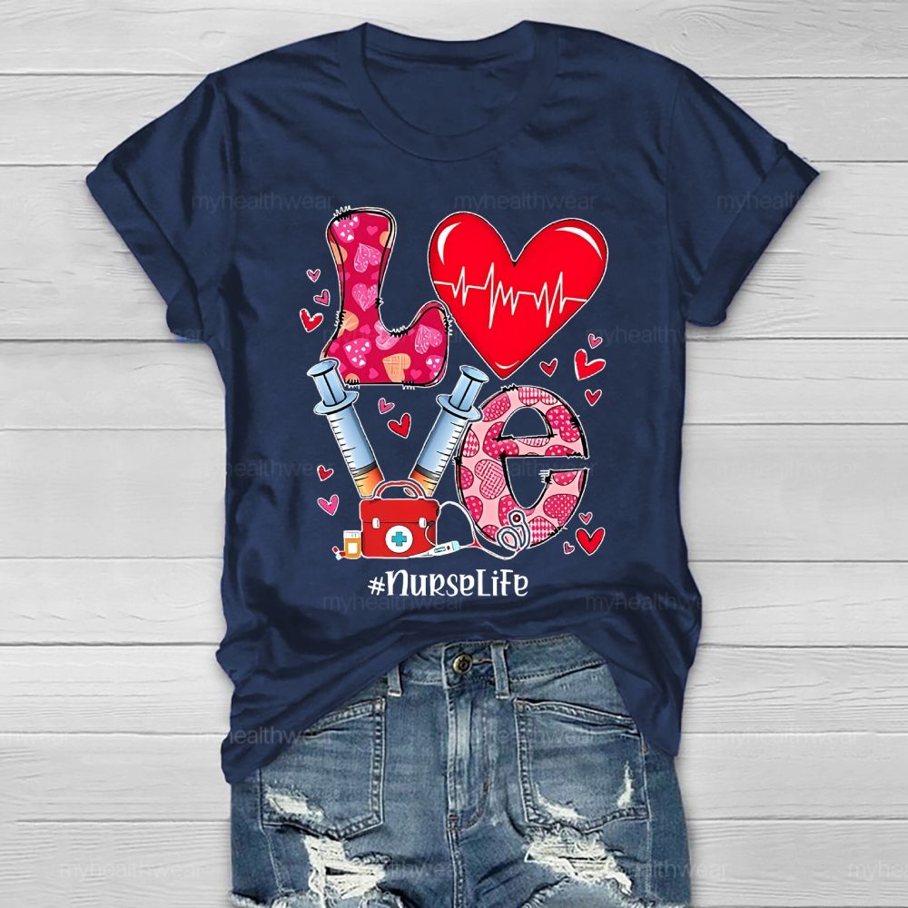 Love Nurse Life Healthwear T-shirt