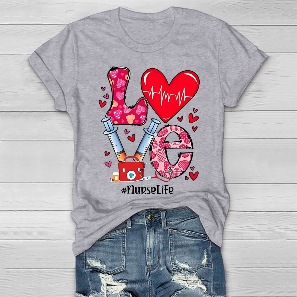 Love Nurse Life Healthwear T-shirt