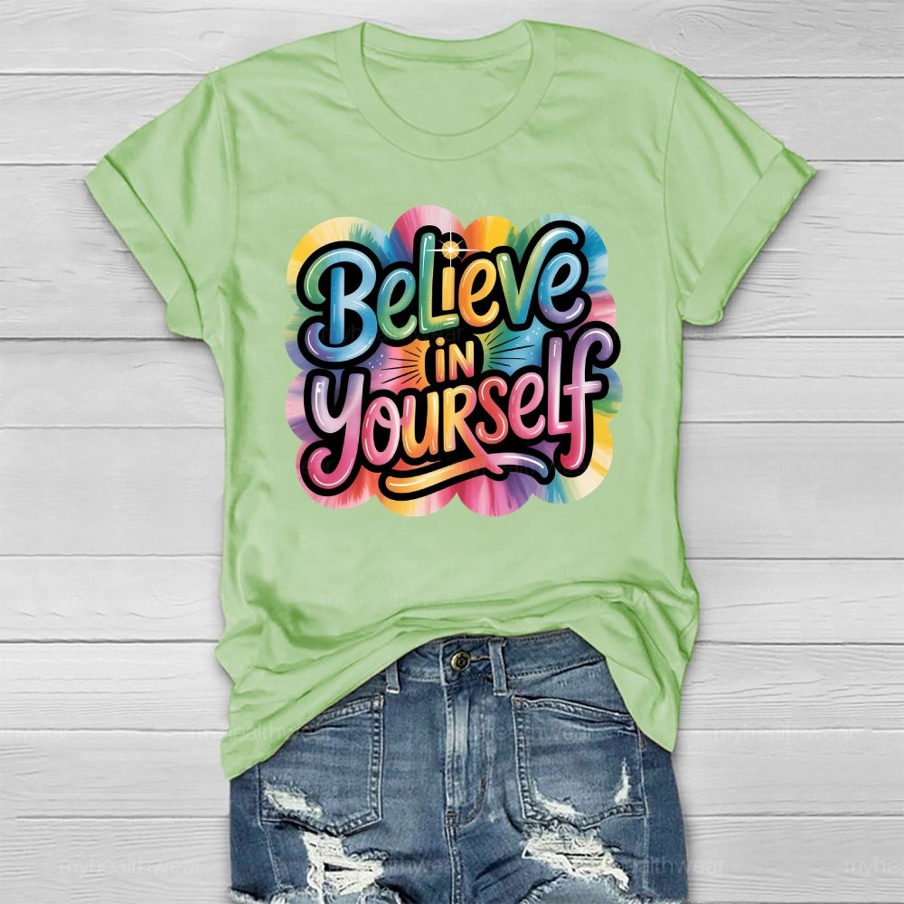 Believe In Yourself Healthwear T-shirt