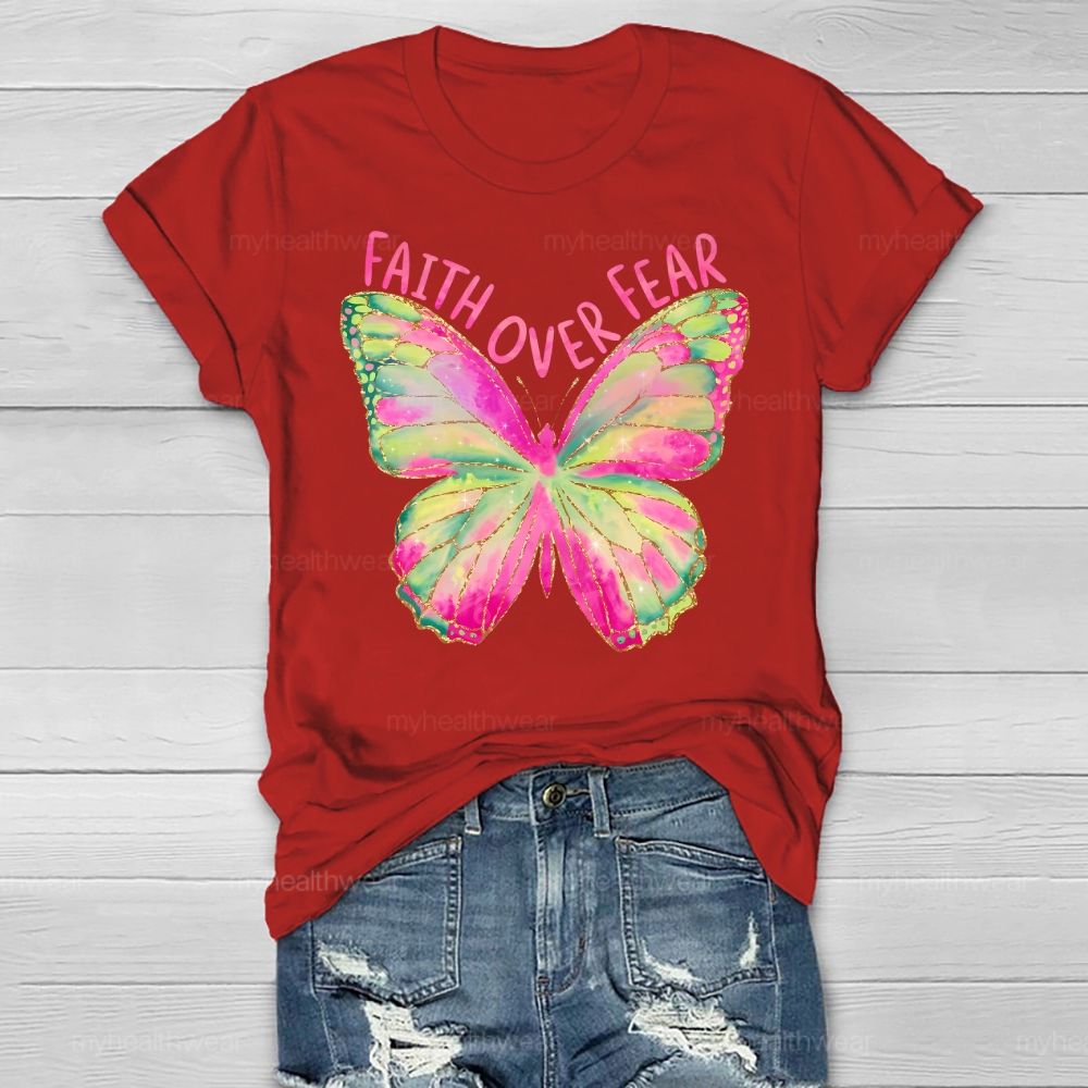 Faith Over Fear Butterfly Healthwear T-shirt