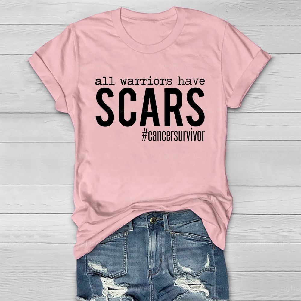 All Warriors have Scars Cancer Survivor Healthwear T-shirt