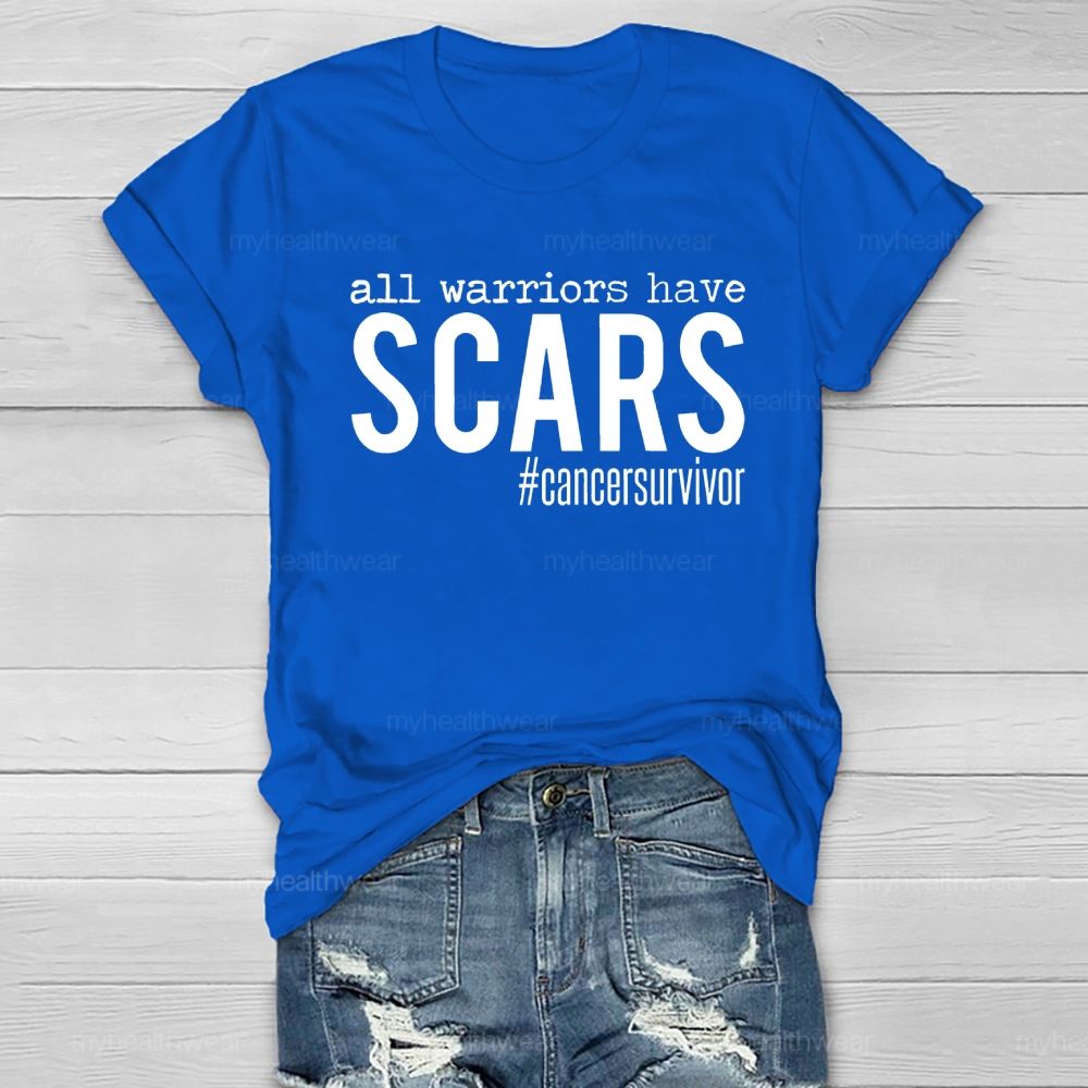 All Warriors have Scars Cancer Survivor Healthwear T-shirt